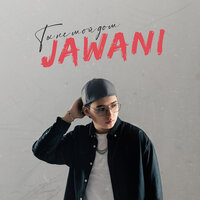 Jawani — Ты не мой дом