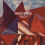 Happy home — Wild Belle