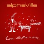 Love will find a way — Alphaville