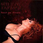 Avant que l'ombre... — Mylène Farmer (Милен Фармер)