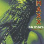 No more (I can't stand it) — Maxx