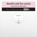 An arrow in the wall — Death Cab for Cutie