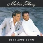 Sexy sexy lover (rap version) — Modern Talking