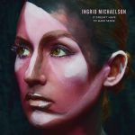 Hell no — Ingrid Michaelson