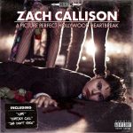 She don't know — Zach Callison