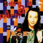 There's a party — Dj Bobo