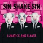 The new delusion — Sin Shake Sin