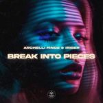 Break into pieces — Iriser