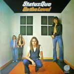 Most of the time — Status Quo