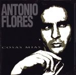 Siete vidas — Antonio Flores (Антонио Флорес)