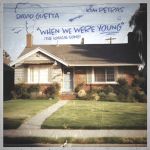 When we were young (The logical song) — David Guetta