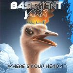 Where's your head at — Basement Jax