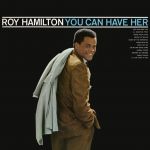 You can have her — Roy Hamilton