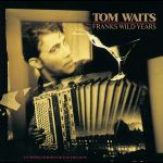 Frank's theme — Tom Waits