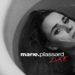 Ivre — Marie Plassard