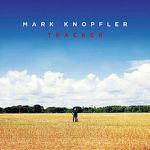 Time will end all sorrow — Mark Knopfler
