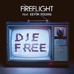 Die free — Fireflight