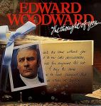 The very thought of you — Edward Woodward