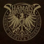 Here it comes — Shaman's Harvest