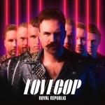 LoveCop — Royal Republic