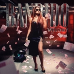 Bandido — Melody
