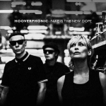 Fake is a new dope — Hooverphonic