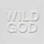 Wild god — Nick Cave (Nick Cave and the Bad Seeds)