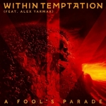 A fool's parade — Within Temptation