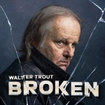 I've had enough — Walter Trout