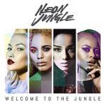 So alive — Neon Jungle