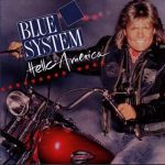 Hello America — Blue System
