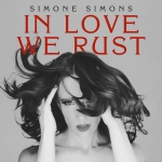 In love we rust — Simone Simens