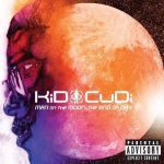 Soundtrack 2 my life — Kid Cudi