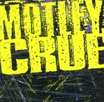 Hooligan's holiday — Mötley Crüe