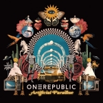 Artificial paradise — OneRepublic