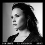 Tell me you love me (Spanglish version) — Demi Lovato