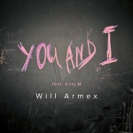 You and I — Will Armex