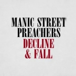 Decline & fall — Manic Street Preachers