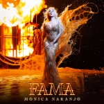 Fama — Mónica Naranjo