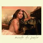 Miedo de sentir — Karol Sevilla