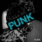 Punk — Gazzelle