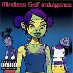 Kill the rock — Mindless Self Indulgence